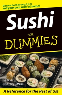 صورة الغلاف: Sushi For Dummies 1st edition 9780764544651
