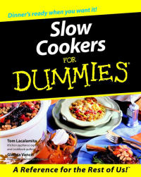 Imagen de portada: Slow Cookers For Dummies 1st edition 9780764552403