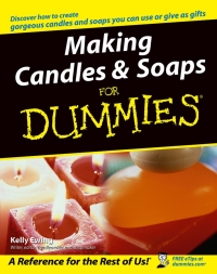 Cover image: Making Candles and Soaps For Dummies 1st edition 9780764574085