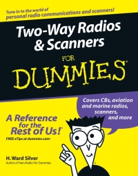 Cover image: Two-Way Radios and Scanners For Dummies 1st edition 9780764595820