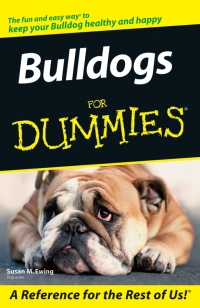 صورة الغلاف: Bulldogs For Dummies 1st edition 9780764599798