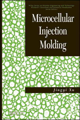 صورة الغلاف: Microcellular Injection Molding 1st edition 9780470466124