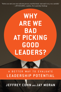 صورة الغلاف: Why Are We Bad at Picking Good Leaders? A Better Way to Evaluate Leadership Potential 1st edition 9780470601945