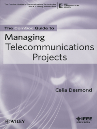 Imagen de portada: The ComSoc Guide to Managing Telecommunications Projects 1st edition 9780470284759