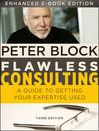 Cover image: Flawless Consulting: A Guide to Getting Your Expertise Used 3rd edition 9780470620748