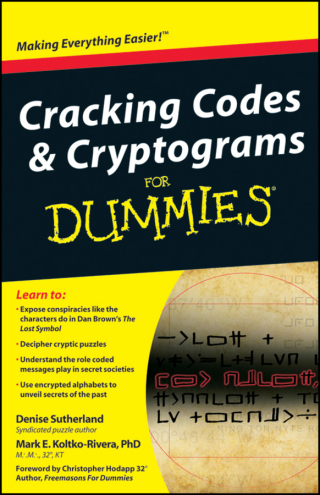 صورة الغلاف: Cracking Codes and Cryptograms For Dummies 1st edition 9780470591000
