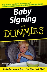 Cover image: Baby Signing For Dummies 1st edition 9780471773863