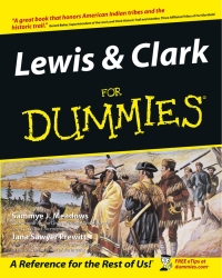 Imagen de portada: Lewis and Clark For Dummies 1st edition 9780764525452