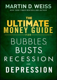 صورة الغلاف: The Ultimate Money Guide for Bubbles, Busts, Recession and Depression 2nd edition 9781118011348