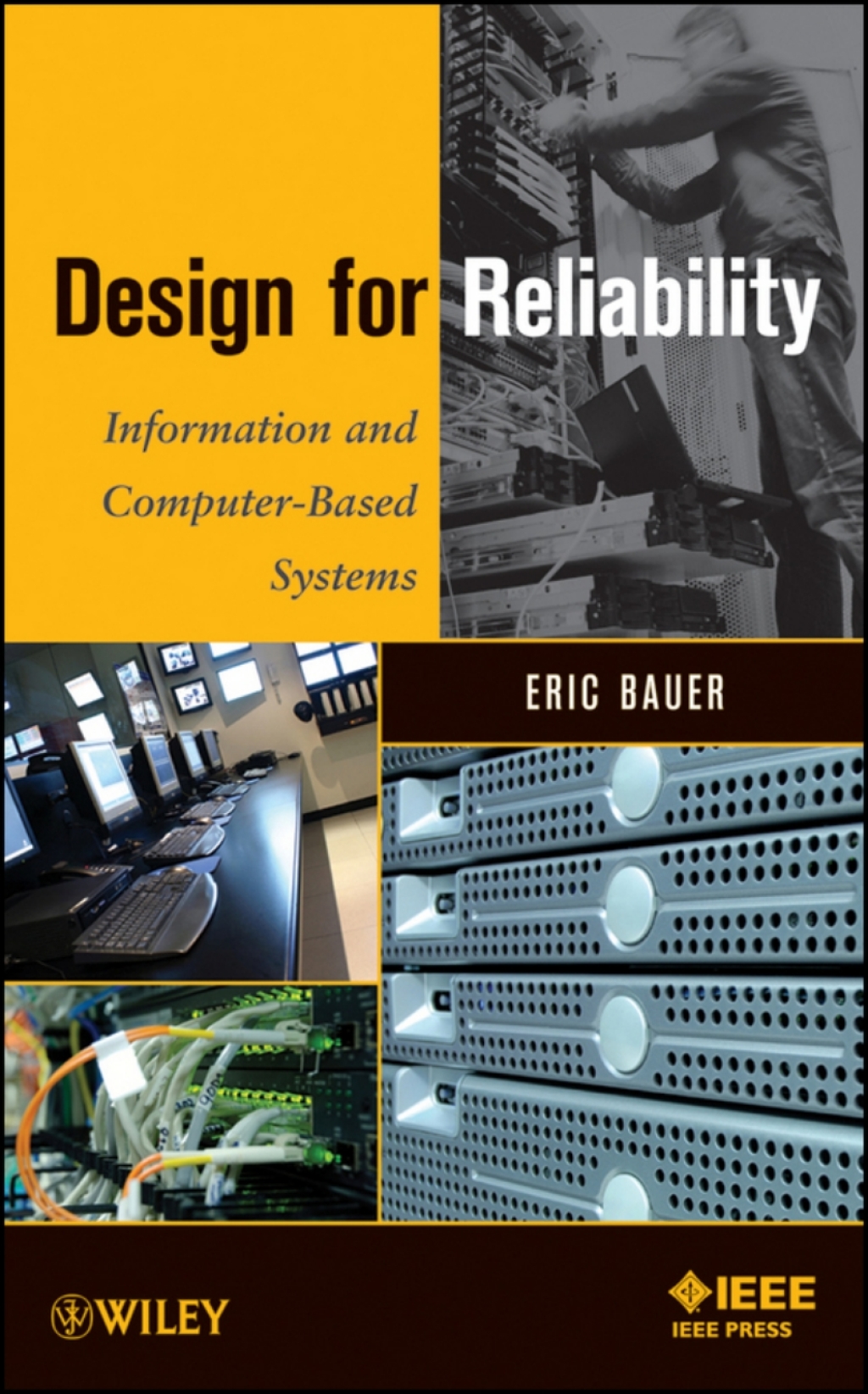 Design for Reliability Information and Computer-Based Systems 1st Edition