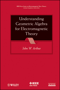 Cover image: Understanding Geometric Algebra for Electromagnetic Theory 1st edition 9780470941638