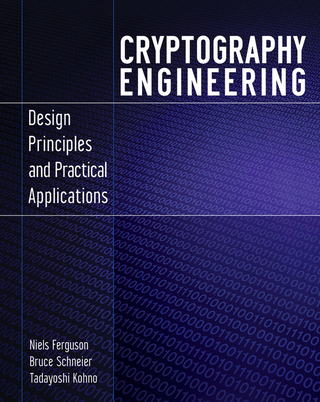 Titelbild: Cryptography Engineering: Design Principles and Practical Applications 1st edition 9780470474242