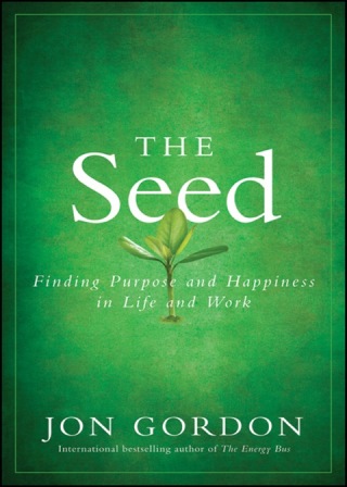 Immagine di copertina: The Seed: Finding Purpose and Happiness in Life and Work 1st edition 9780470888568