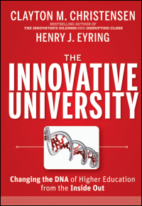 Imagen de portada: The Innovative University: Changing the DNA of Higher Education from the Inside Out 1st edition 9781118063484