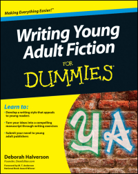 Imagen de portada: Writing Young Adult Fiction For Dummies 1st edition 9780470949542
