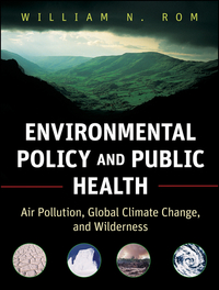 صورة الغلاف: Environmental Policy and Public Health: Air Pollution, Global Climate Change, and Wilderness 1st edition 9780470593431