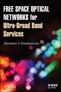 Cover image: Free Space Optical Networks for Ultra-Broad Band Services 1st edition 9780470647752