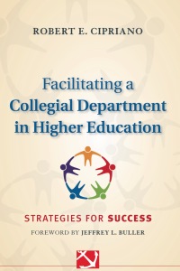 Cover image: Facilitating a Collegial Department in Higher Education: Strategies for Success 1st edition 9780470903018