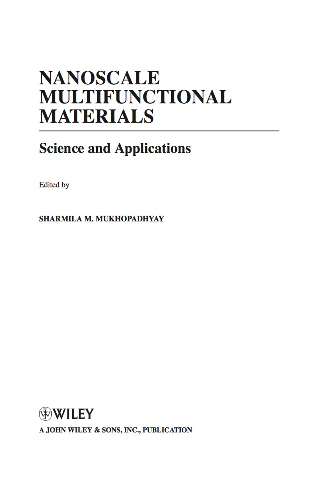 Nanoscale Multifunctional Materials: Science and Applications 1st Edition