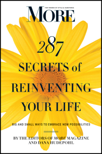 Imagen de portada: MORE Magazine 287 Secrets of Reinventing Your Life 1st edition 9781118012628