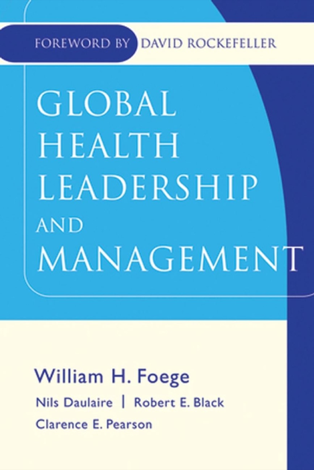 Global Health Leadership and Management 1st Edition