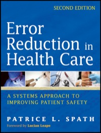 Cover image: Error Reduction in Health Care: A Systems Approach to Improving Patient Safety 2nd edition 9780470502402