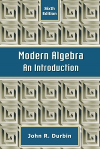 Cover image: Modern Algebra: An Introduction 6th edition 9780470384435