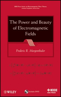 صورة الغلاف: The Power and Beauty of Electromagnetic Fields 1st edition 9781118057575