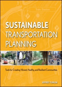 Cover image: Sustainable Transportation Planning: Tools for Creating Vibrant, Healthy, and Resilient Communities 1st edition 9780470540930