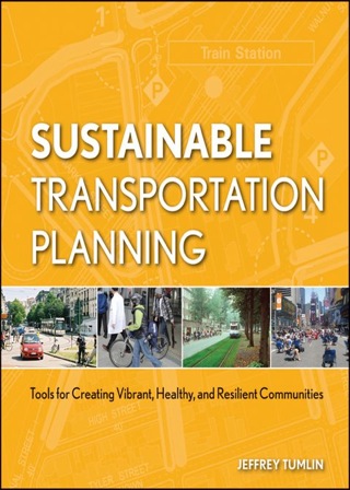 Cover image: Sustainable Transportation Planning: Tools for Creating Vibrant, Healthy, and Resilient Communities 1st edition 9780470540930