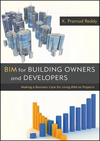Cover image: BIM for Building Owners and Developers: Making a Business Case for Using BIM on Projects 1st edition 9780470905982