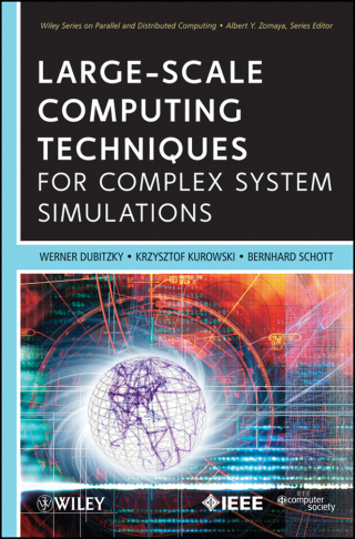Cover image: Large-Scale Computing Techniques for Complex System Simulations 1st edition 9780470592441