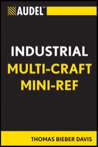 Cover image: Audel Multi-Craft Industrial Reference 1st edition 9781118015940