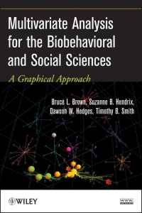 صورة الغلاف: Multivariate Analysis for the Biobehavioral and Social Sciences: A Graphical Approach 1st edition 9780470537565
