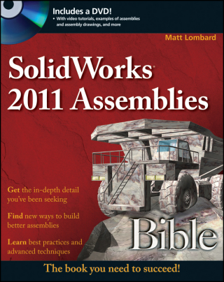 Cover image: SolidWorks 2011 Assemblies Bible 1st edition 9781118002766