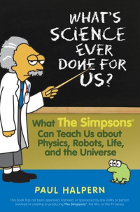 Cover image: What's Science Ever Done For Us 1st edition 9780470114605
