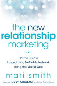Cover image: The New Relationship Marketing: How to Build a Large, Loyal, Profitable Network Using the Social Web 1st edition 9781118063064