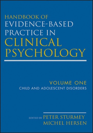 Cover image: Handbook of Evidence-Based Practice in Clinical Psychology, Volume 1, Child and Adolescent Disorders 1st edition 9780470335444