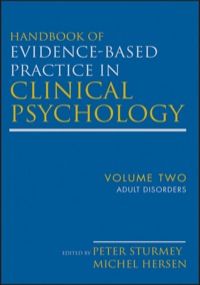 Cover image: Handbook of Evidence-Based Practice in Clinical Psychology, Volume 2, Adult Disorders 1st edition 9780470335468