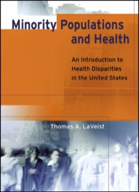 Cover image: Minority Populations and Health: An Introduction to Health Disparities in the United States 1st edition 9780787964139