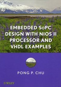 Cover image: Embedded SoPC Design with Nios II Processor and VHDL Examples 1st edition 9781118008881