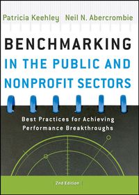 صورة الغلاف: Benchmarking in the Public and Nonprofit Sectors: Best Practices for Achieving Performance Breakthroughs 2nd edition 9780787998318