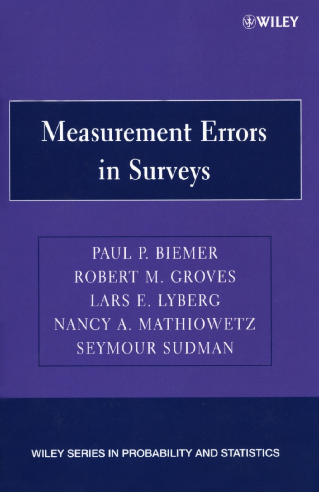 Measurement Errors in Surveys 1st Edition