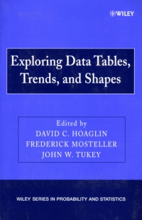 Cover image: Exploring Data Tables, Trends, and Shapes 1st edition 9780470040058