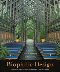 Cover image: Biophilic Design: The Theory, Science and Practice of Bringing Buildings to Life 1st edition 9780470163344