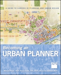 Cover image: Becoming an Urban Planner: A Guide to Careers in Planning and Urban Design 1st edition 9780470278635