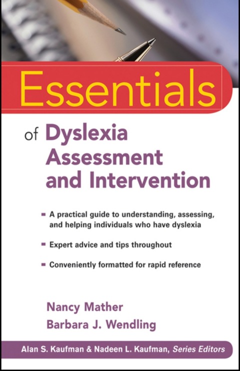 Essentials of Dyslexia Assessment and Intervention, 1st Edition - FULL INSTANT DOWNLOAD | PDF DOCX EPUB