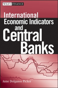 صورة الغلاف: International Economic Indicators and Central Banks 1st edition 9780471751137