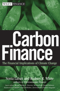 Imagen de portada: Carbon Finance: The Financial Implications of Climate Change 1st edition 9780471794677