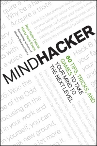 صورة الغلاف: Mindhacker: 60 Tips, Tricks, and Games to Take Your Mind to the Next Level 1st edition 9781118007525